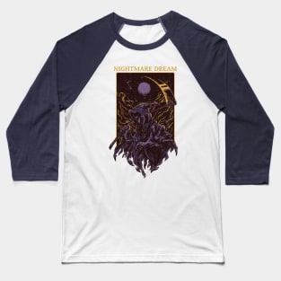 Nightmare Dream Baseball T-Shirt